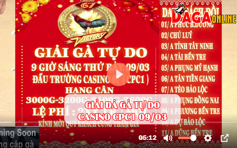 Giải ĐÁ GÀ TỰ DO CPC1 09-03-2024